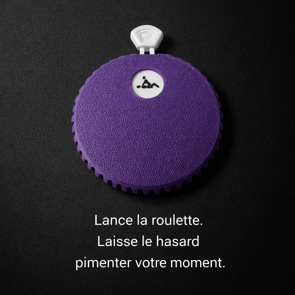 Roulette intime anti-routine